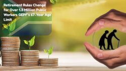 Retirement Age Extended – GEPF Sets New 67 Year Rule for Public Sector Workforce Across South Africa